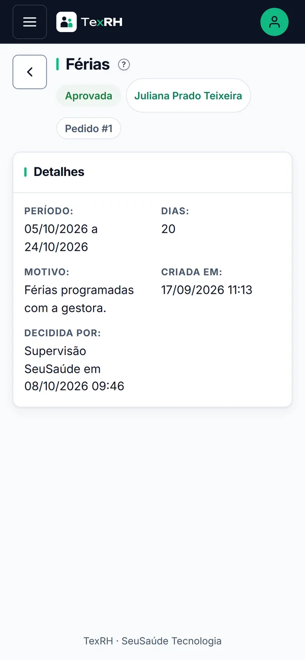 Pedido de férias aprovado, aberto no celular, com período, dias, motivo e quem decidiu